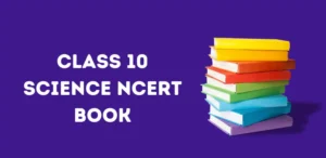 CBSE Class 10 Science NCERT Book