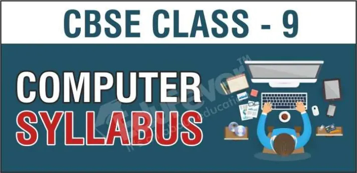 CBSE Class 9 Computer Syllabus For 2024-25 in PDF