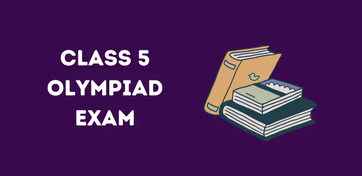 Class 5 Olympiad Exam