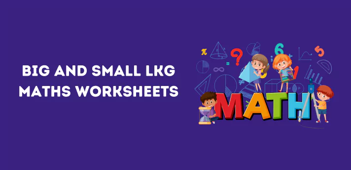 big-and-small-lkg-maths-worksheets