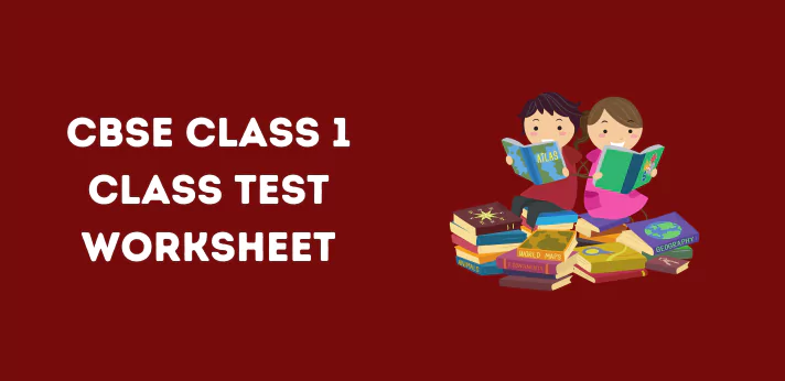 cbse-class-1-class-test-worksheet