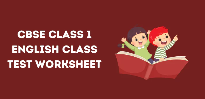 cbse-class-1-english-class-test-worksheet