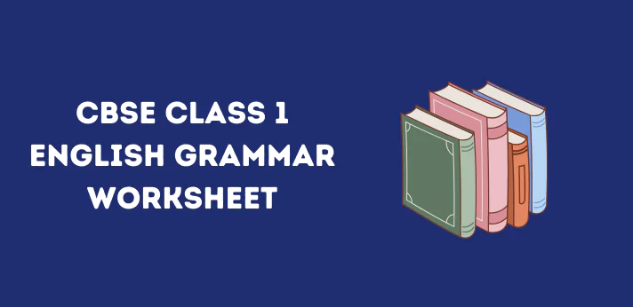 cbse-class-1-english-grammar-worksheet
