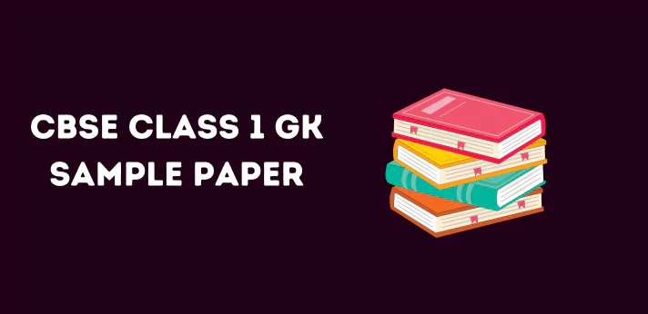 cbse-class-1-gk-sample-paper