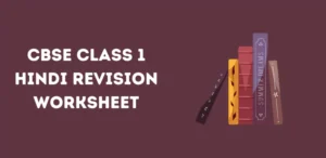 cbse-class-1-hindi-revision-worksheet