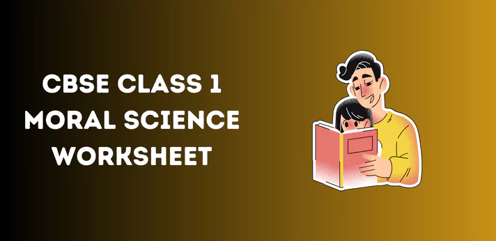 cbse-class-1-moral-science-worksheet