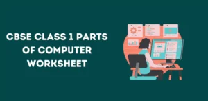 cbse-class-1-parts-of-computer-worksheet