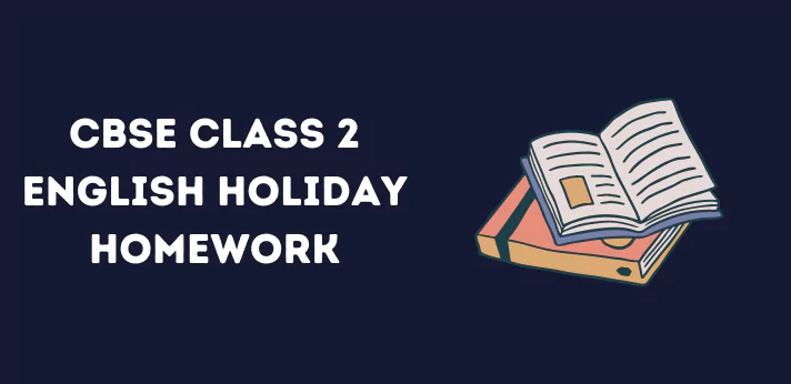 cbse-class-2-english-holiday-homework
