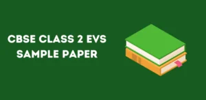 CBSE Class 2 EVS Sample Paper