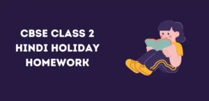 CBSE Class 2 Hindi Holiday Homework