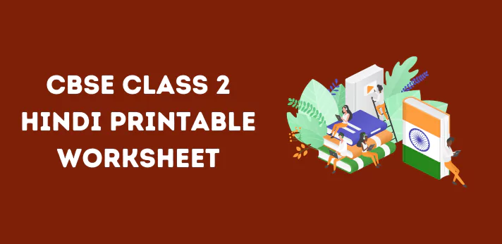 CBSE Class 2 Hindi Printable Worksheet
