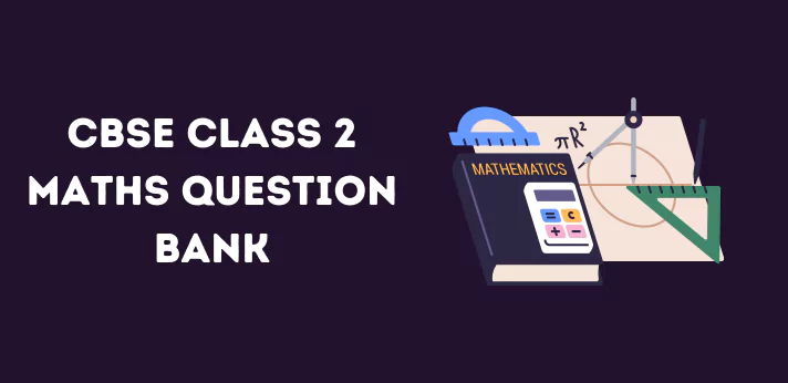 cbse-class-2-maths-question-bank