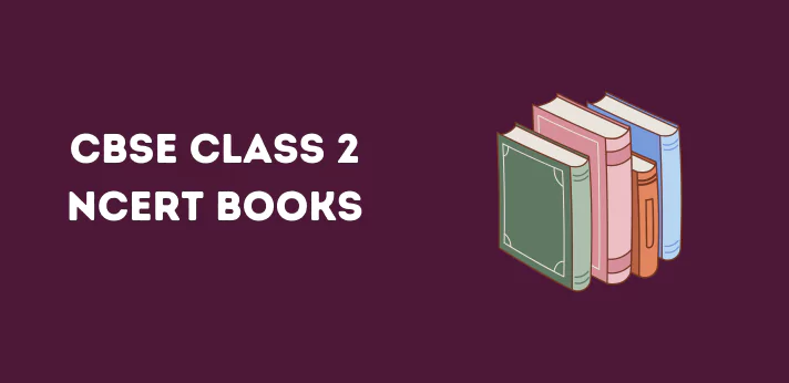 CBSE Class 2 NCERT Books