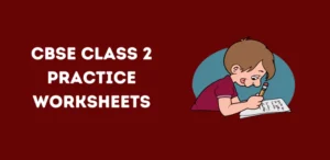 CBSE Class 2 Practice Worksheets