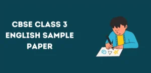 CBSE Class 3 English Sample Paper