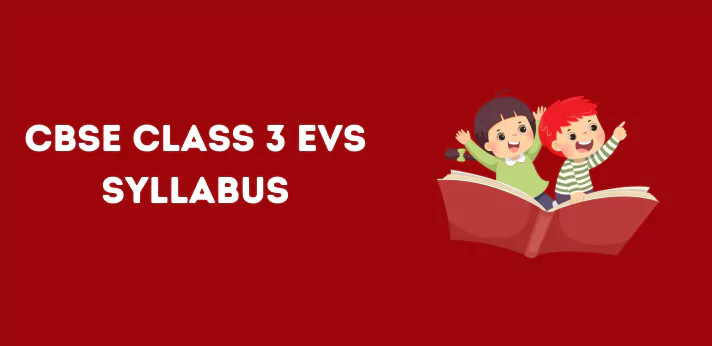 CBSE Class 3 EVS Syllabus