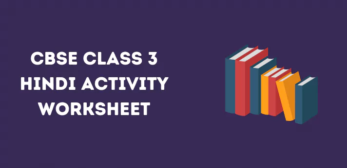 CBSE Class 3 Hindi Activity Worksheet
