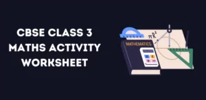 CBSE Class 3 Maths Activity Worksheet