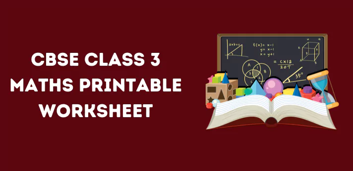 CBSE Class 3 Maths Printable Worksheet
