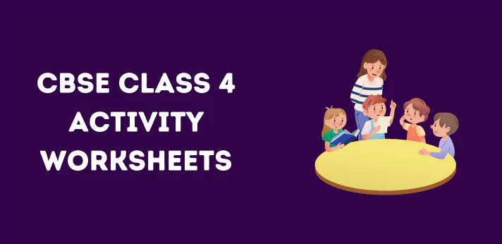 cbse-class-4-activity-worksheets