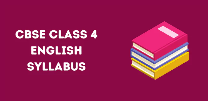 CBSE Class 4 English Syllabus