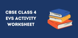 cbse-class-4-evs-activity-worksheet