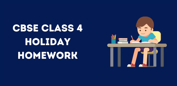 cbse-class-4-holiday-homework