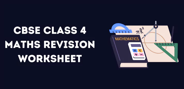 cbse-class-4-maths-revision-worksheet
