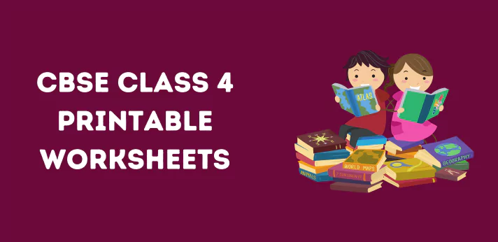 Class 4 Printable Worksheets