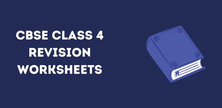 CBSE Class 4 Revision Worksheets