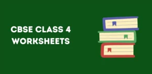 CBSE Class 4 Worksheet