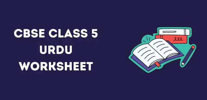 CBSE Class 5 Urdu Worksheet