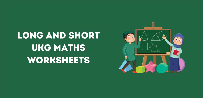 long-and-short-ukg-maths-worksheets