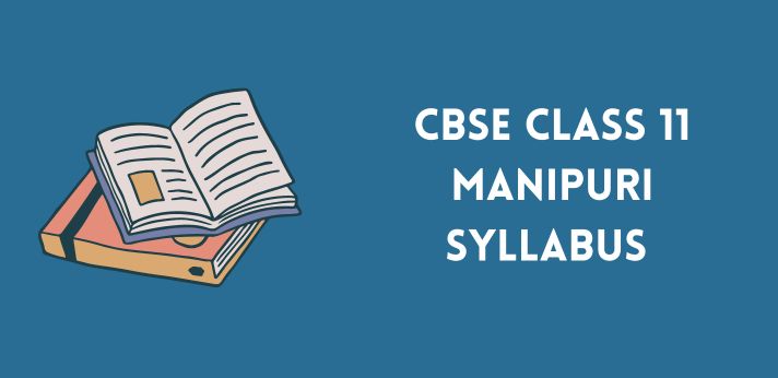 CBSE Class 11 Manipuri Syllabus
