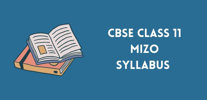 CBSE Class 11 Mizo Syllabus