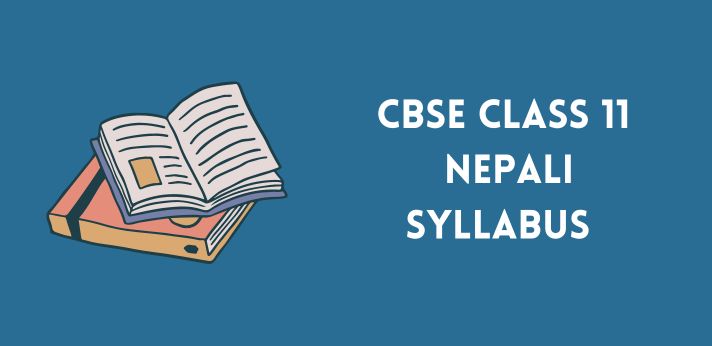 CBSE Class 11 Nepali Syllabus
