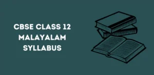 CBSE Class 12 Malayalam Syllabus