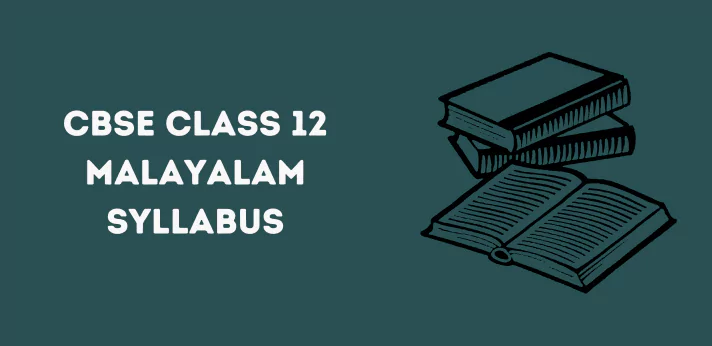 CBSE Class 12 Malayalam Syllabus