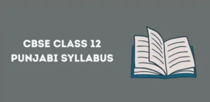 CBSE Class 12 Punjabi Syllabus