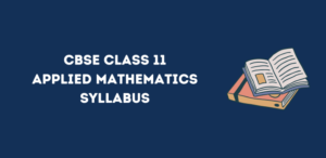CBSE Class 11 Applied Mathematics Syllabus