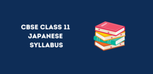 CBSE Class 11 Japanese Syllabus