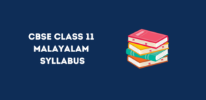 CBSE Class 11 Malayalam Syllabus