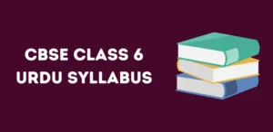 CBSE Class 6 Urdu Syllabus