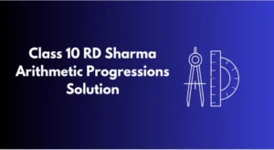 Class 10 RD Sharma Chapter 5 Arithmetic Progressions Solutions