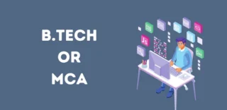 B.Tech or MCA
