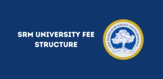 SRM University Fee Structure