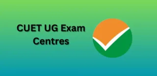 CUET UG Exam Centres